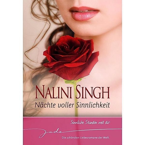 Sinnliche Stunden mit dir / JADE, Nalini Singh