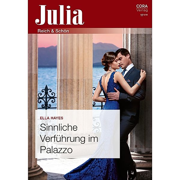 Sinnliche Verführung im Palazzo / Julia (Cora Ebook) Bd.172020, Ella Hayes