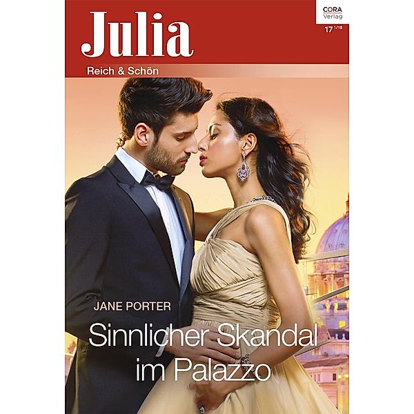 Sinnlicher Skandal im Palazzo / Julia (Cora Ebook) Bd.2348, Jane Porter