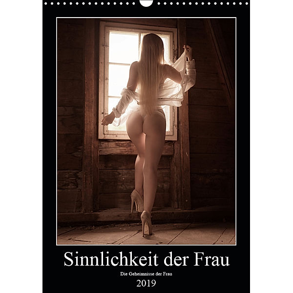Sinnlichkeit der FrauCH-Version (Wandkalender 2019 DIN A3 hoch), PhotoFrank