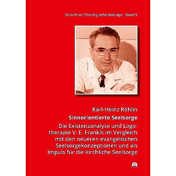 Sinnorientierte Seelsorge, Karl-Heinz Röhlin