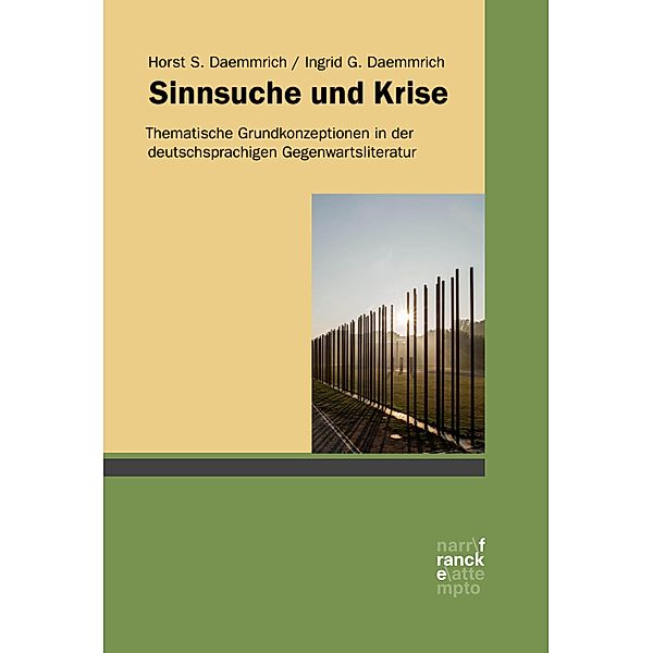 Sinnsuche und Krise, Horst S. Daemmrich, Ingrid G. Daemmrich
