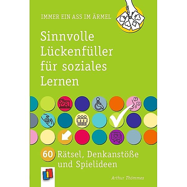 Sinnvolle Lückenfüller für soziales Lernen, Arthur Thömmes