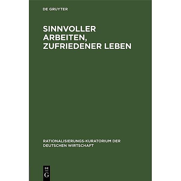 Sinnvoller Arbeiten, zufriedener Leben / Jahrbuch des Dokumentationsarchivs des österreichischen Widerstandes