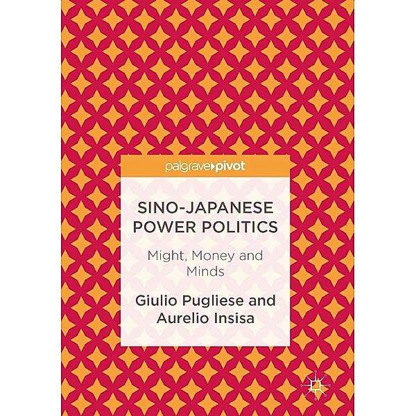 Sino-Japanese Power Politics, Giulio Pugliese, Aurelio Insisa