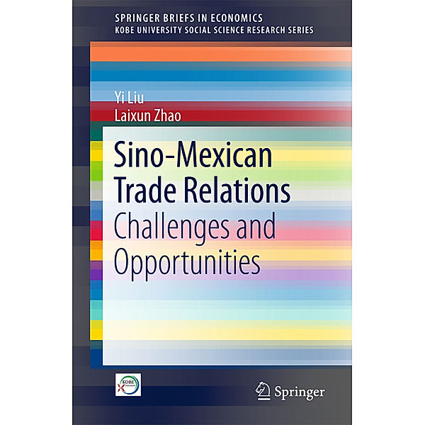 Sino-Mexican Trade Relations, Yi Liu, Laixun Zhao