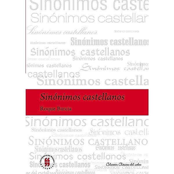 Sinónimos castellanos / Clásicos del Saber, Roque Barcia