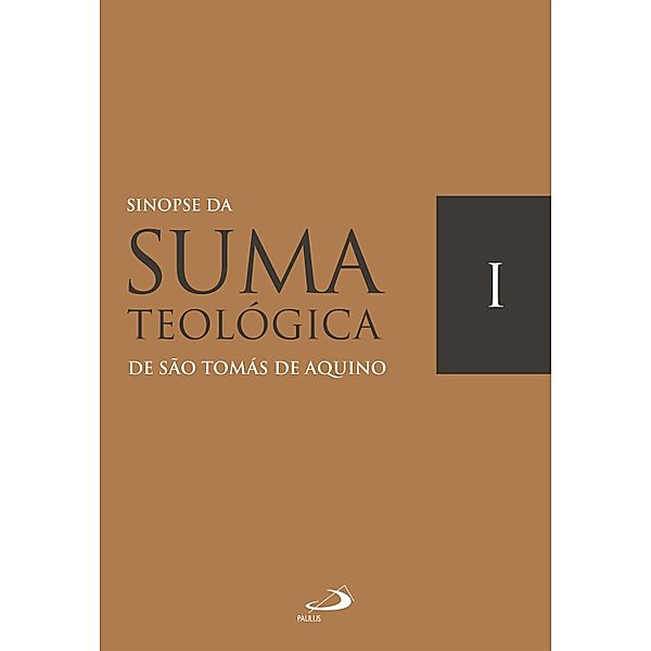 Sinopse da Suma Teológica / Summa Theologiae, São Tomás de Aquino