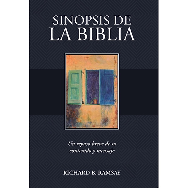 Sinópsis de la Biblia, Richard B. Ramsay