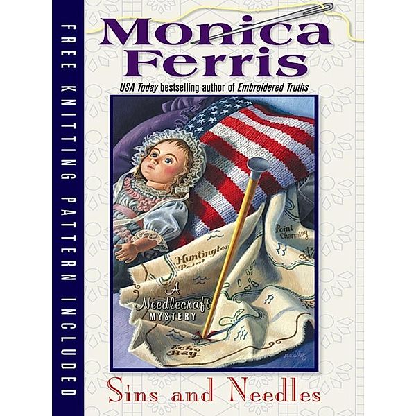 Sins and Needles / A Needlecraft Mystery Bd.10, Monica Ferris