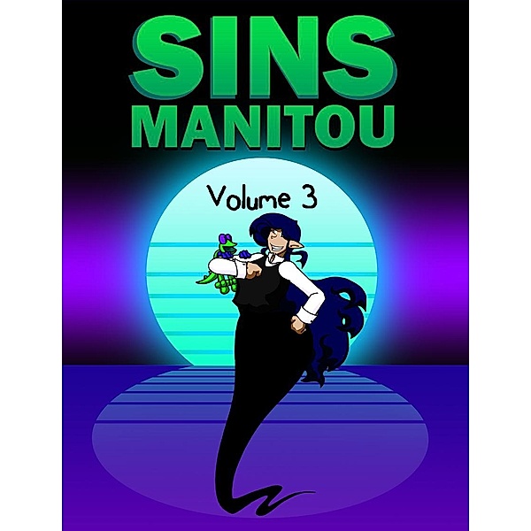 Sins Manitou Volume 3, Adam Schlosser