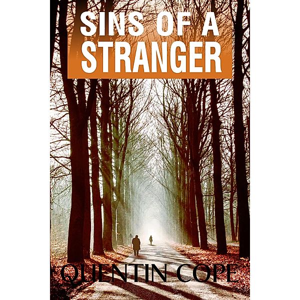 Sins Of A Stranger, Quentin Cope