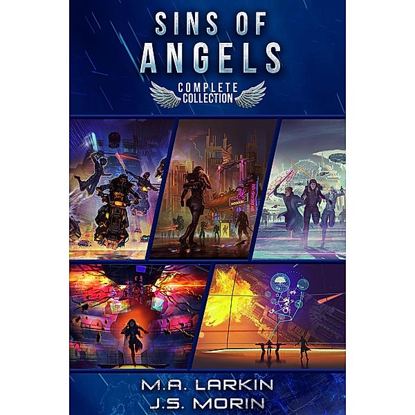 Sins of Angels Complete Collection: Books 1-5 / Sins of Angels, M. A. Larkin, J. S. Morin