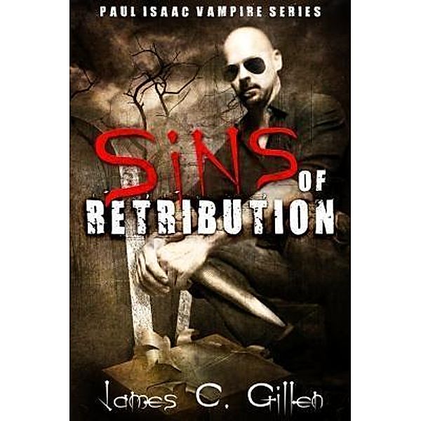 Sins of Retribution / Hydra Publications, James C Gillen