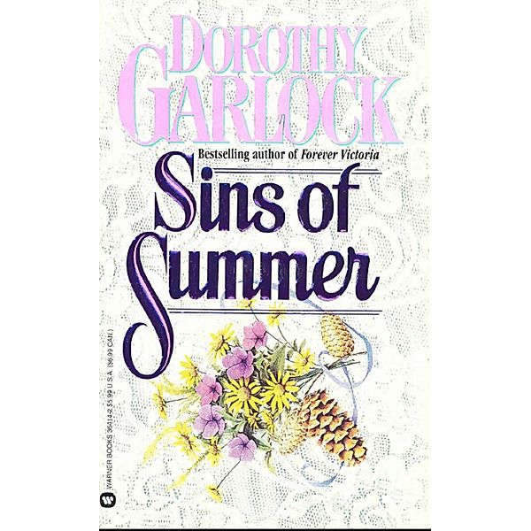 Sins of Summer / Wyoming Frontier Bd.3, Dorothy Garlock