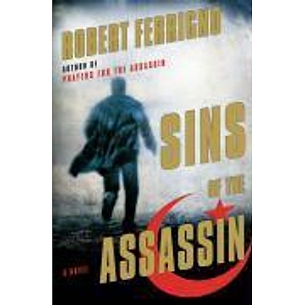 Sins of the Assassin, Robert Ferrigno