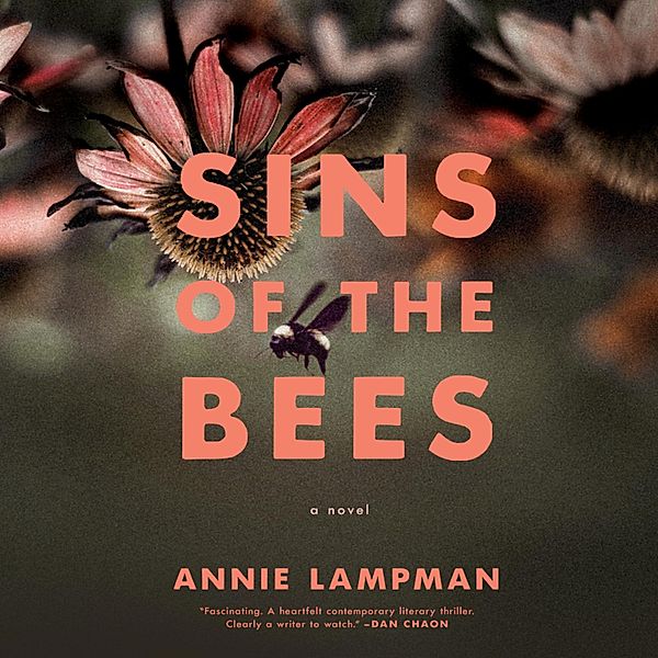 Sins of the Bees, Annie Lampman