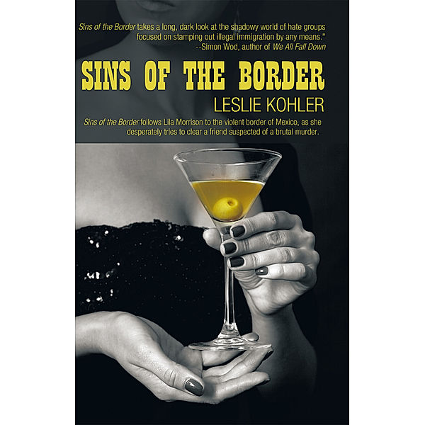 Sins of the Border, Leslie Kohler