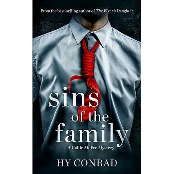 Sins of the Family / Callie McFee Mysteries Bd.2, Hy Conrad