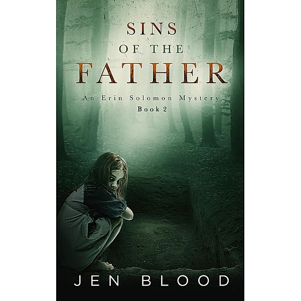 Sins of the Father (Erin Solomon Mysteries , #2) / Erin Solomon Mysteries, Jen Blood