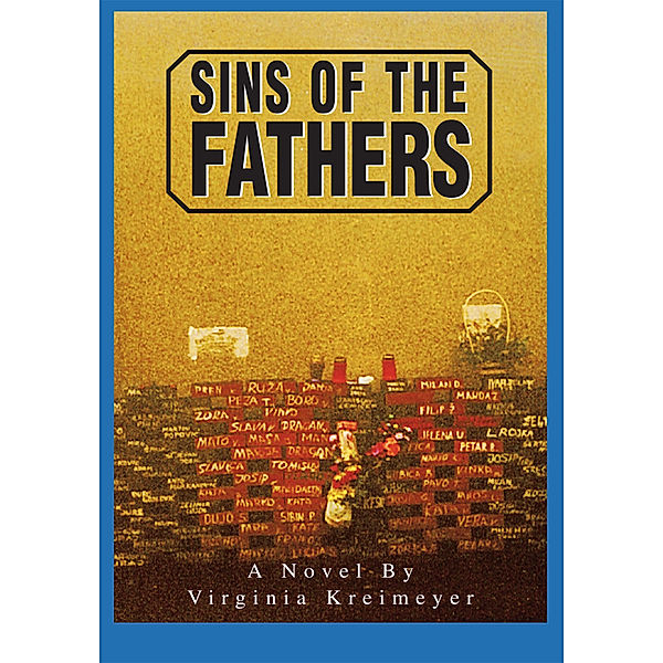 Sins of the Fathers, Virginia Kreimeyer