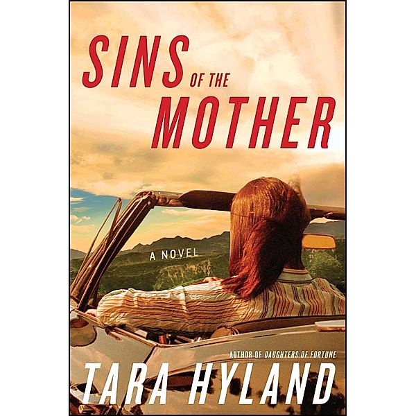 Sins of the Mother, Tara Hyland