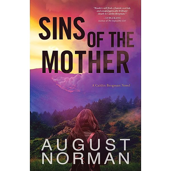 Sins of the Mother / A Caitlin Bergman Novel Bd.2, August Norman