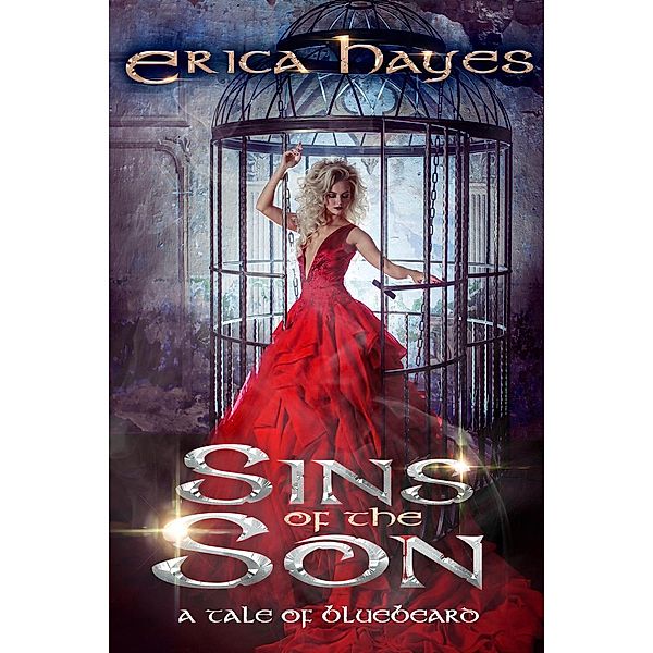 Sins of the Son: A Tale of Bluebeard, Erica Hayes
