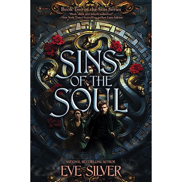 Sins of the Soul (The Sins Series, #2) / The Sins Series, Eve Silver