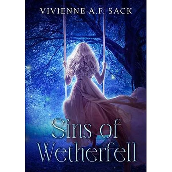 Sins of Wetherfell, Vivienne Af Sack