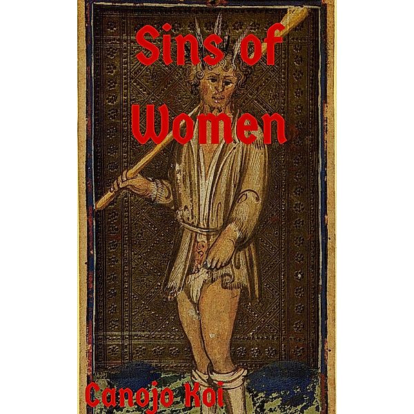 Sins of Women, Canojo Koi