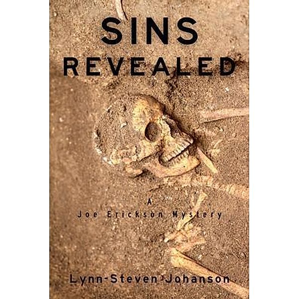 Sins Revealed / A Joe Erickson Mystery Bd.5, Lynn-Steven Johanson