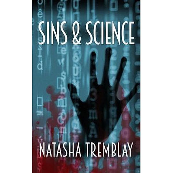 Sins & Science, Natasha Tremblay