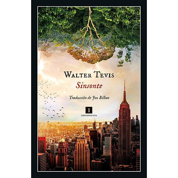 Sinsonte / Impedimenta, Walter Tevis