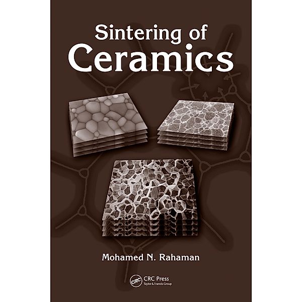 Sintering of Ceramics, Mohamed N. Rahaman