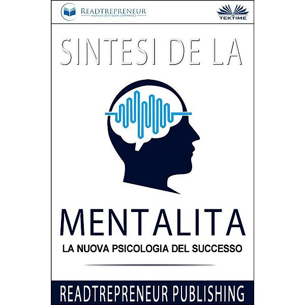 Sintesi De La Mentalità, Readtrepreneur Publishing