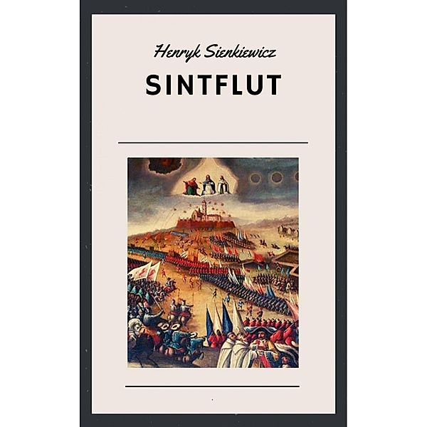 Sintflut, Henryk Sienkiewicz