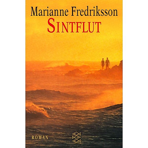 Sintflut / Fischer Taschenbücher Allgemeine Reihe Bd.14046, Marianne Fredriksson