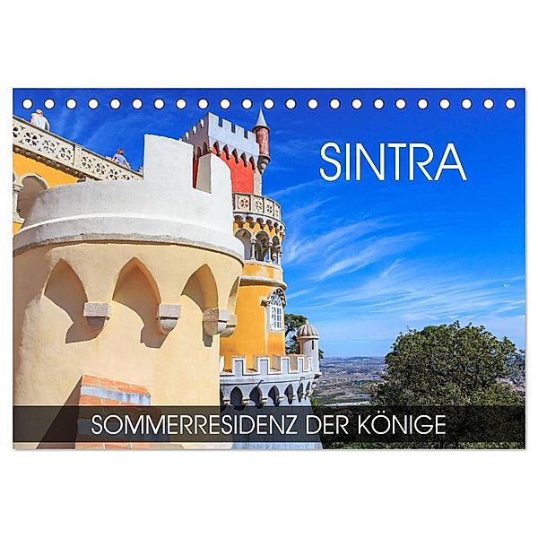 Sintra - Sommerresidenz der Könige (Tischkalender 2024 DIN A5 quer), CALVENDO Monatskalender, Val Thoermer