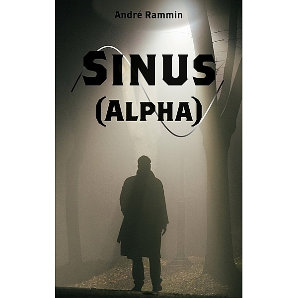 Sinus (Alpha), André Rammin
