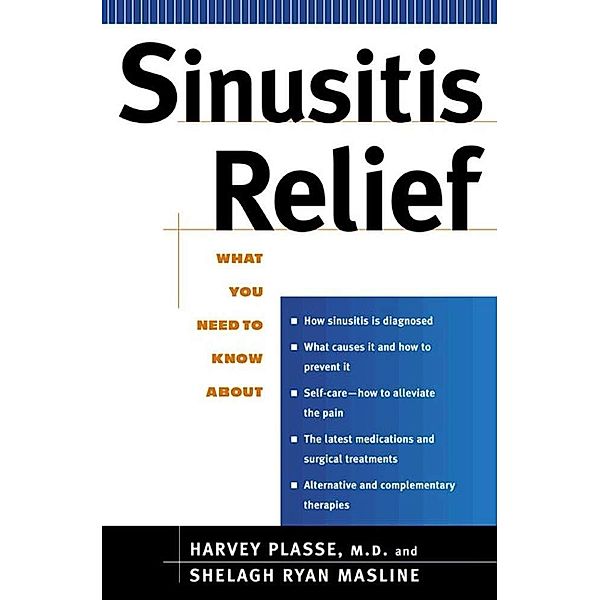 Sinusitis Relief, Harvey Plasse, Shelagh Ryan Masline