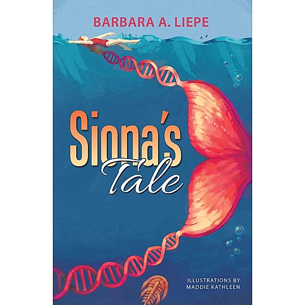 Siona'S Tale, Barbara A. Liepe