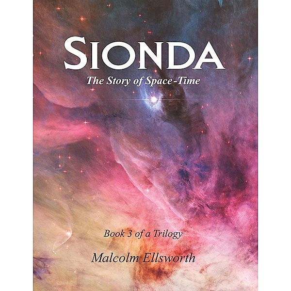 Sionda (Book 3 of a Trilogy) / Book 3 of a Trilogy, Malcolm Randall