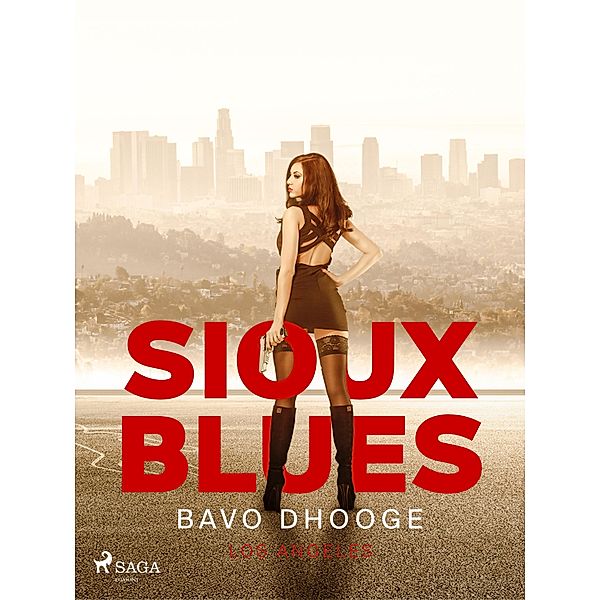 Sioux Blues / Los Angeles Bd.5, Bavo Dhooge