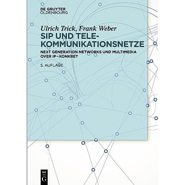 SIP und Telekommunikationsnetze / Jahrbuch des Dokumentationsarchivs des österreichischen Widerstandes, Ulrich Trick, Frank Weber