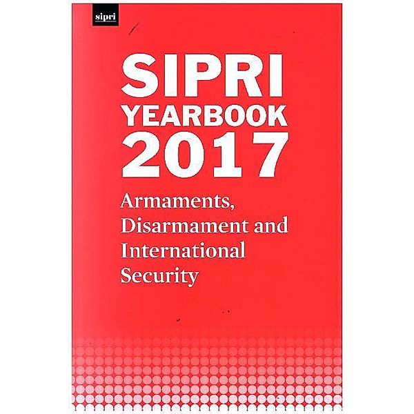 SIPRI Yearbook 2017, Stockholm International Peace Research Institute