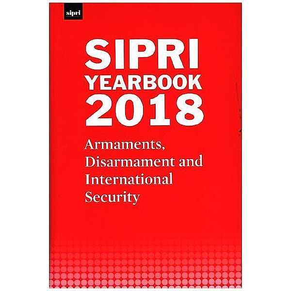 SIPRI Yearbook 2018, Stockholm International Peace Research Institute