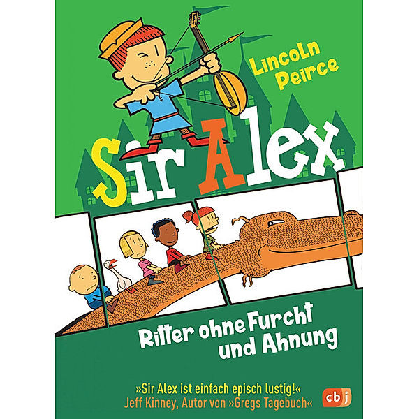 Sir Alex / Sir Alex - Ritter ohne Furcht und Ahnung, Lincoln Peirce