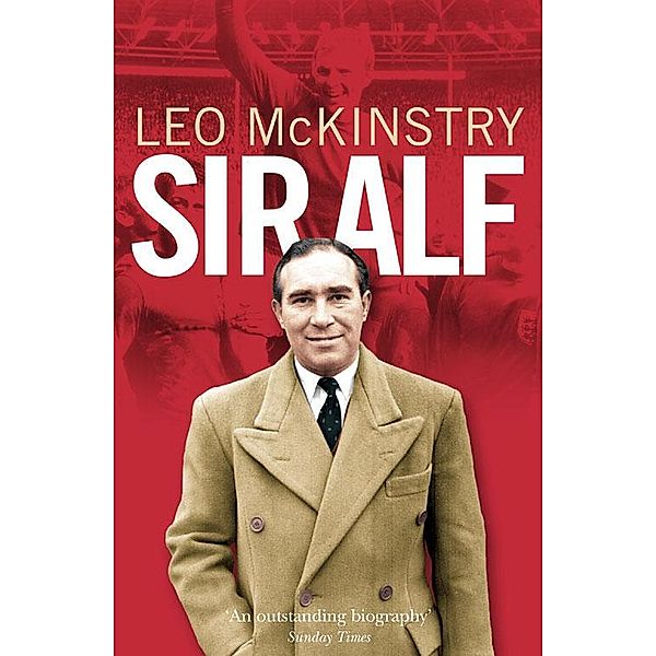 Sir Alf, Leo Mckinstry