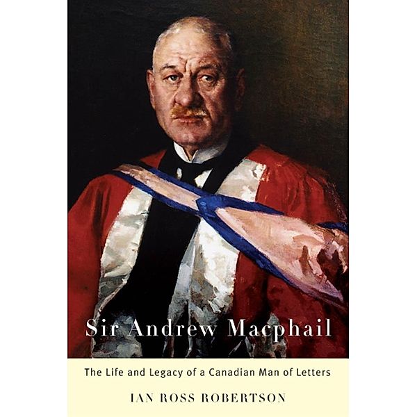 Sir Andrew Macphail, Ian Ross Robertson